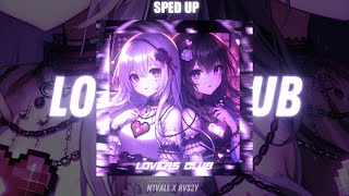 N1VALL RVS2Y  LOVERS CLUB SPED UP [upl. by Blodget901]