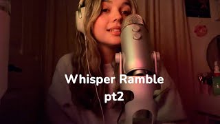 ASMR Whisper Ramble [upl. by Thorlay]