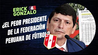 ¿EL PEOR PRESIDENTE DE LA FEDERACIÓN PERUANA DE FÚTBOL🫡 [upl. by Dituri]