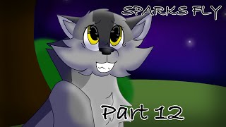 Sparks fly part 12 Warrior cats Firegray [upl. by Ybbed]