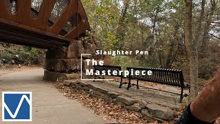 The Masterpiece  Slaughter Pen Bentonville Arkansas [upl. by Witherspoon]