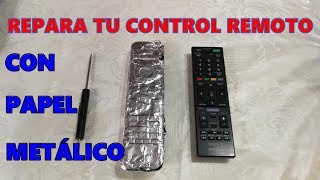 ✅ COMO REPARAR TU CONTROL REMOTO DEL TV CON PAPEL METALICO  Muy facil paso a paso [upl. by Pincus]