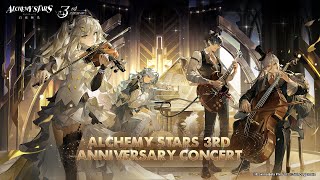 Alchemy Stars  3rd Anniversary Concert  Echoes of Music in Alchemy Stars [upl. by Anuska423]