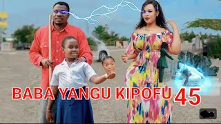 BABA YANGU KIPOFU Full episode 45 love [upl. by Eiuol]