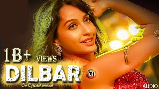 DILBAR 🔥 AUDIO Lyrical John Abraham Nora Fatehi  Satyameva Jayate [upl. by Telocin]