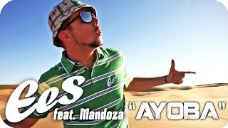 EES feat Mandoza  quotAyobaquot official music video [upl. by Ykcim795]