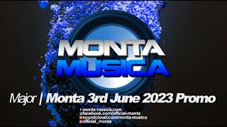 DJ Major  Monta 3rd June 2023 Promo  Monta Musica  Makina Rave Anthems [upl. by Kcirderfla]