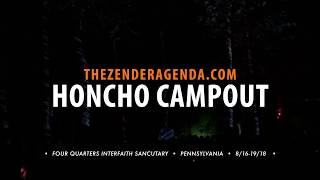 Honcho Campout 2018 [upl. by Granoff]