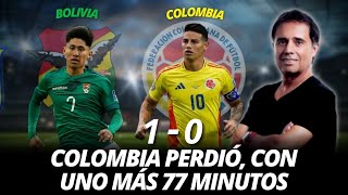 Bolivia 10 Colombia  Colombia perdió con uno más 77 minutos Goles y Resumen con CAL [upl. by Assiral368]