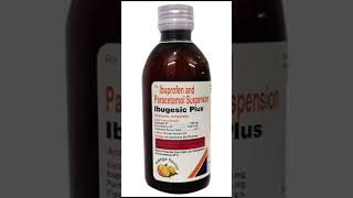 Ibuprofen and Paracetamol Suspension  Ibugesic plus Syrup [upl. by Darn]