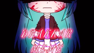 Drakkar Meme  Gacha Life Original by Viscat [upl. by Aitnas249]