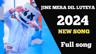 JINE MERA DIL LUTEYA  FULL SONG  2024TIK TOKVIRALNEW SONG  TRNDING DJBASS [upl. by Qahsi]