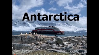 Antarctica  The full story of 18 days Antarctica cruise on Hurtigruten [upl. by Nemrac]