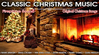 Frank Sinatra Nat King Cole Bing Crosby Dean Martin 🎄 Classic Christmas Music with Fireplace [upl. by Iuqcaj]