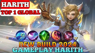 HARITH BEST BUILD 2024  HARITH TOP GLOBAL GAMEPLAY MOBILE LEGENDS [upl. by Odnalo]