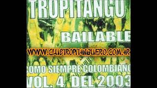 Tropitango Bailable VoL4 2003 [upl. by Anertac]