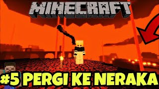 JALAN KE NERAKA UNTUK PERSIAPAN BERTEMU HEROBRINE  MINECRAFT SURVIVAL MOD 5 [upl. by Cirilo]