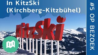 In het skigebied KitzSki Kirchberg  Kitzbühel  Op bezoek 5 [upl. by Namzed776]