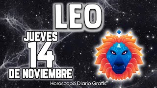 BOOOM 💣💥🧨ESTO ES ALGO MUYY GORDOOO😱🔎 leo ♌ Horóscopo diario 14 DE NOVIEMBRE 2024 🔮 horóscopo de hoy [upl. by Husha]