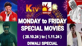 K TV amp Kalaignar TV Monday to Friday Special Movies  Oct 28 to Nov 1st 24 FAMILY ENTERTAINMENT 20 [upl. by Pinebrook931]