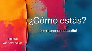 ¿Cómo estás para aprender español [upl. by Yolanda]