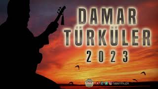 Damar Türküler 2023  Karışık Full 45 Eserden Oluşan Halk Müziği Türküleri [upl. by Ellehcir439]