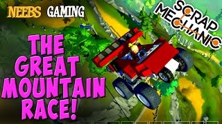 Scrap Mechanic  The Great Mountain Race [upl. by Ecnal]