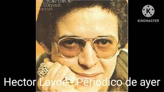 Hector Lavoe  Periodico de Ayer [upl. by Wilson]