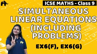 Simulataneous Linear Equations Class 9 ICSE Maths Selina Chapter 6  Exercise 6F 6G [upl. by Asirac]