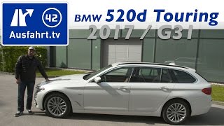 2017 BMW 520d Touring G31  Fahrbericht der Probefahrt Test Review [upl. by Marysa]