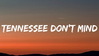 Kameron Marlowe  Tennessee Dont Mind Lyrics [upl. by Desta]