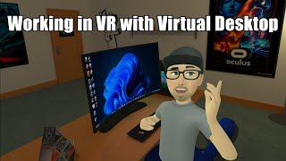 Working in VR with Virtual Desktop [upl. by Aikemat]