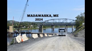 MADAWASKA BRIDGE 2024 SEPT [upl. by Oinigih]