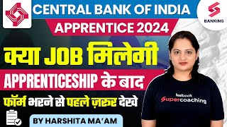 Job After Central Bank of India Apprentice 2024  CBI Apprentice Job Profile  By Harshita Maam [upl. by Eltsirk]