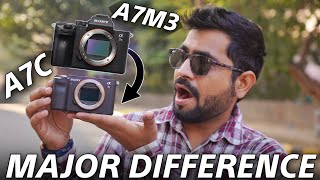 Sony A7M3 Vs A7C  Which Is Better Camera  Major Difference  In Hindi [upl. by Aicirtel]