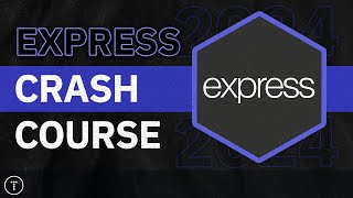 Express Crash Course [upl. by Ellivnarg]