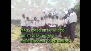 Kongoi Kiptaiyat Jeso by Barsombe Gospel singers [upl. by Milty182]