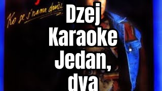 Karaoke Dzej Jedan dva matrica i tekst [upl. by Ahtanaram164]