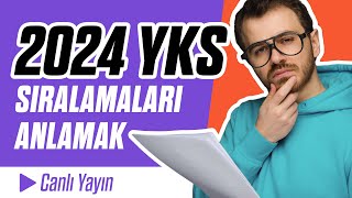 2024 YKS Sonuçları  Sıralamaları Anlamak  Canlı Yayın [upl. by Atika]