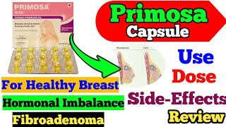 Primosa Capsule Use Dose SideEffects Precautions And Review [upl. by Aenad]