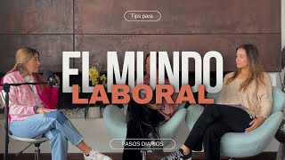 Conquista el mundo Laboral Tips para aplicar y conseguir trabajo T2E15 Pasos Diarios [upl. by Irep]