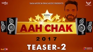 Teaser 2  Aah Chak 2017  Babbu Maan  New Punjabi Songs 2016  2017  Saga Music amp Swag Music [upl. by Silloc565]