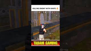 Killing Enemy By Knife 🔥  Wait For TABAHIGAMING99 bgmi shorts pubgmobile [upl. by Mafalda]