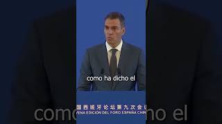 quotEspaña y China mantienen unos lazos sólidosquot Pedro Sánchez [upl. by Goodhen]