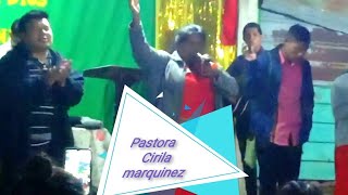 vigilia en paso ancho pastora cirila marquinez🔥 [upl. by Arihsa]