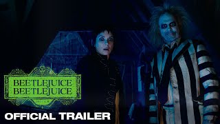 BEETLEJUICE BEETLEJUICE  Official Trailer [upl. by Yendor]