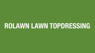 Rolawn Lawn Topdressing [upl. by Kaasi]