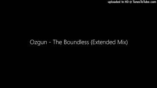 Ozgun  The Boundless Extended Mix [upl. by Kcirdaed]