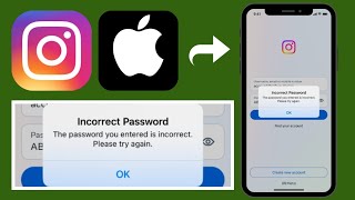 How to fix Instagram quotIncorrect passwordquot the password you entered is incorrect error in iPhone [upl. by Enajaras]