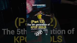 The 5th generation of Kpop Idols part 12 kpop kpopgroups kpopidol kpopidols shorts short [upl. by Ardnaet]